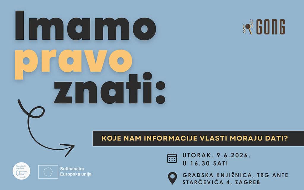 Kako od vlasti dobiti informacije koje imamo pravo znati – radionica u Zagrebu 9. lipnja 1